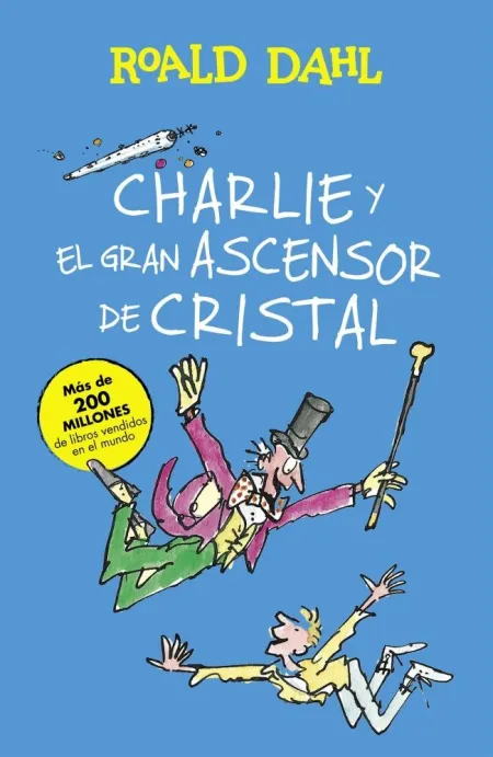 Charlie y el Gran Ascensor de Cristal