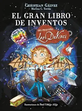 El Gran Libro de Inventos del Pequeño Leo Da Vinci