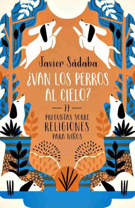 ¿Van los Perros Al Cielo?