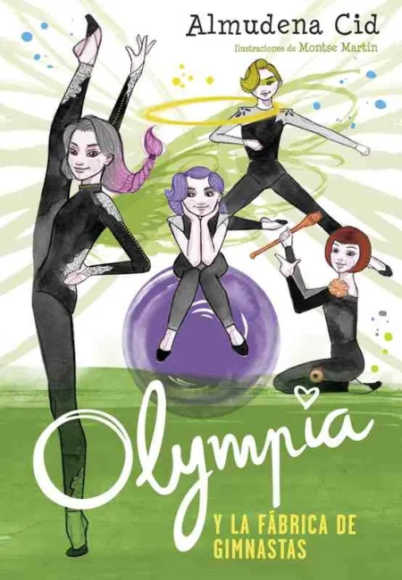 Olympia y la Fábrica de Gimnastas