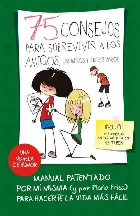 75 Consejos para Sobrevivir a los Amigos, Enemigos y Otros Troles
