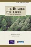 EL BOSQUE DEL LÍDER : LA SENSACIÓN DE FLUIDEZ II