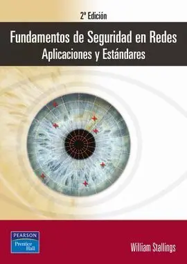 Fundamentos de Seguridad en Redes. Aplicaciones y Estándares