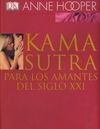 KAMASUTRA PARA LOS AMANTES DEL SIGLO XXI