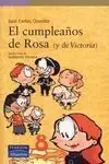 El Cumpleaños de Rosa (Y de Victoria)