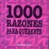 1000 RAZONES PARA QUERERTE