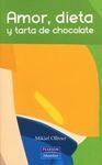 AMOR, DIETA Y TARTA DE CHOCOLATE