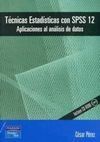 TÉCNICAS ESTADÍSTICAS CON SPSS 12 CON CD-ROM