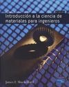 INTRODUCCIÓN A LA CIENCIA DE MATERIALES PARA INGENIEROS CON 2 CD-ROM