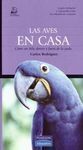 LAS AVES EN CASA