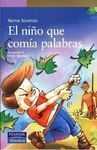 EL NIÑO QUE COMÍA PALABRAS