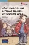 Como Vivir con una Estrella del Pop... Sin Volverse Loco