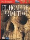 EL HOMBRE PRIMITIVO