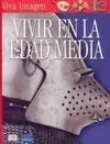 Vivir en la Edad Media