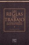LAS REGLAS DEL TRABAJO