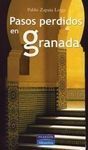 PASOS PERDÍDOS EN GRANADA