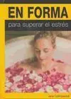 En Forma para Superar el Estrés