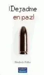 Dejadme en Paz!