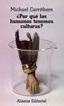Por que los Humanos Tenemos Culturas?