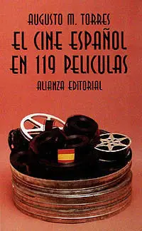 El Cine Español en 119 Peliculas