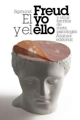 El yo y el ello y Otros Ensayos de Metapsicología