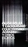 Oligarquía y Caciquismo Colectivismo Agrario