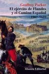 EL EJÉRCITO DE FLANDES Y EL CAMINO ESPAÑOL 1567-1659