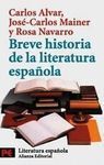 BREVE HISTORIA DE LA LITERATURA ESPAÑOLA