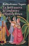LA LUNA NUEVA; EL JARDINERO; OFRENDA LÍRICA