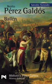 Bailén. Episodios Nacionales