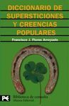DICCIONARIO DE SUPERSTICIONES Y CREENCIAS POPULARES