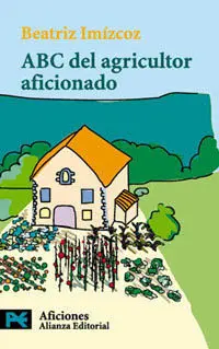 Abc del Agricultor Aficionado