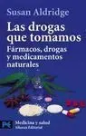 Las Drogas que Tomamos