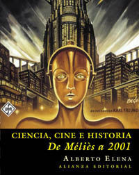 CIENCIA, CINE E HISTORIA : DE MÉLIÈS A 2001