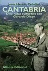 Cantabria: Diez Rutas Culturales con Gerardo Diego