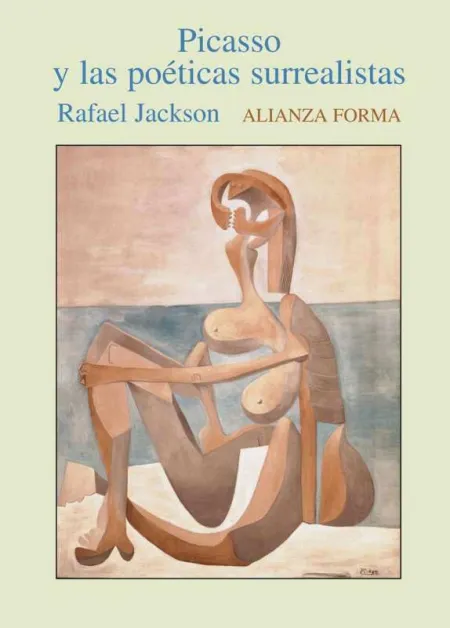 Picasso y las Poéticas Surrealistas