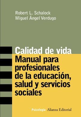 CALIDAD DE VIDA, MANUAL PARA PROFESIONALES DE LA EDUCACIÓN, SALUD Y