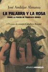 LA PALABRA Y LA ROSA (I PREMIO ENSAYO  CABALLERO BONALD)