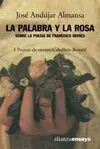 La Palabra y la Rosa (I Premio Ensayo Caballero Bonald)