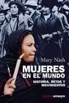 Muejeres en el Mundo: Historia, Retos y Movimientos