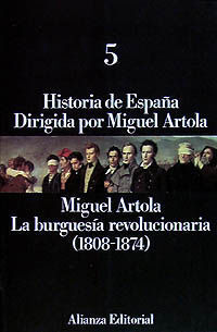 LA BURGUESÍA REVOLUCIONARIA (1808-1874)