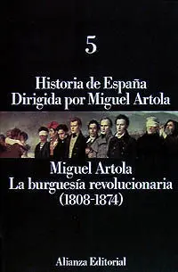 La Burguesía Revolucionaria (1808-1874)