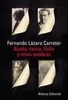 Azaña, Lorca, Valle y Otras Sombras