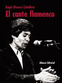 El Cante Flamenco