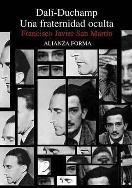 Dalí-Duchamp: una Fraternidad Oculta