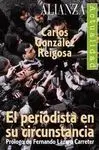 El Periodista en Su Circunstancia