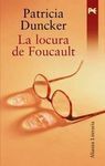 LA LOCURA DE FOUCAULT