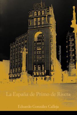 LA ESPAÑA DE PRIMO DE RIVERA