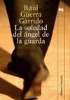 LA SOLEDAD DEL ÁNGEL DE LA GUARDA