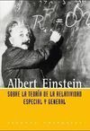 SOBRE LA TEORÍA DE LA RELATIVIDAD ESPECIAL Y GENERAL